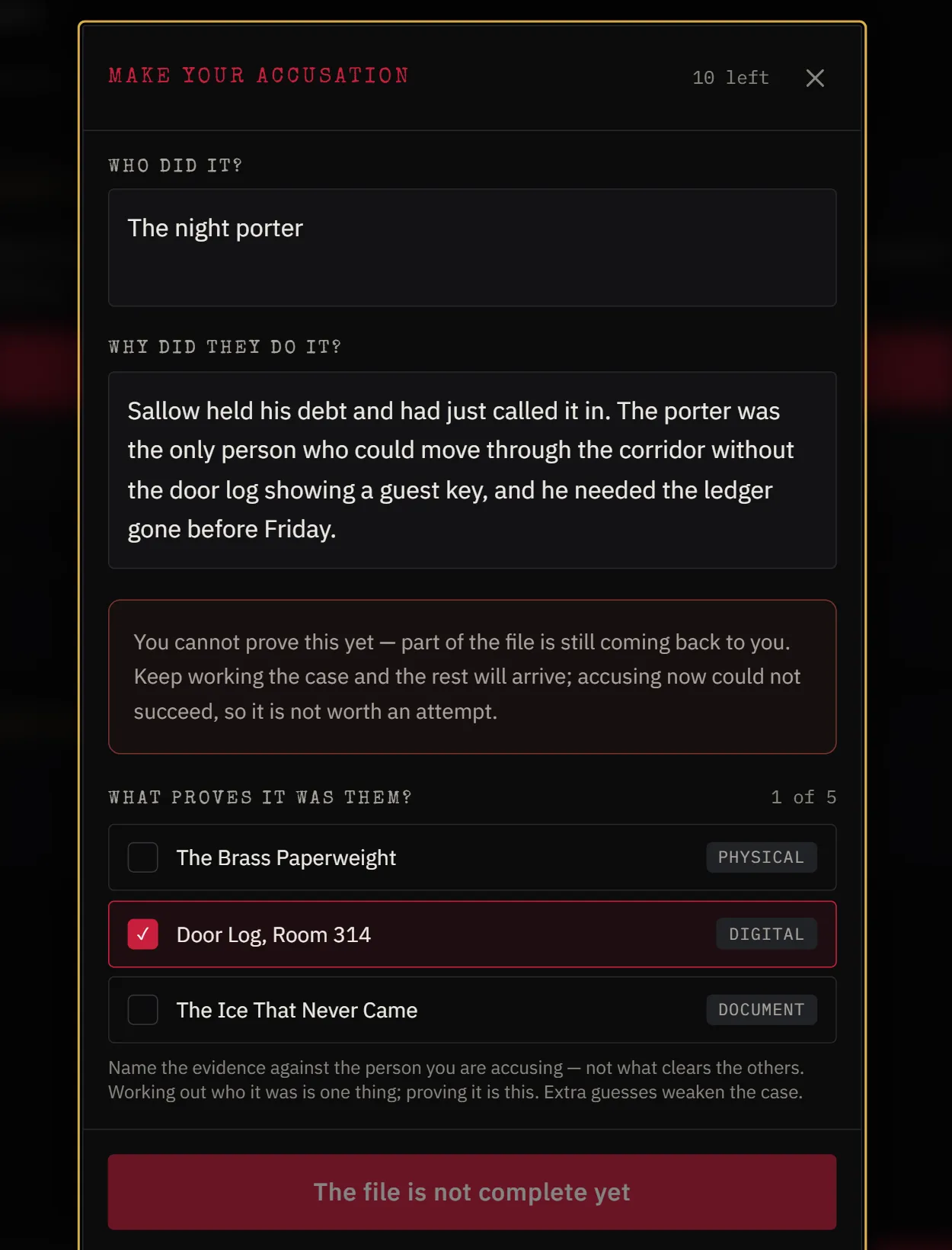 The accusation dialog, with free-text fields for who did it and why, and a checklist of evidence.